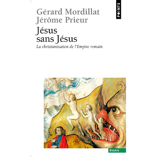 Jésus sans Jésus : la christianisation de l'Empire romain · Occasion