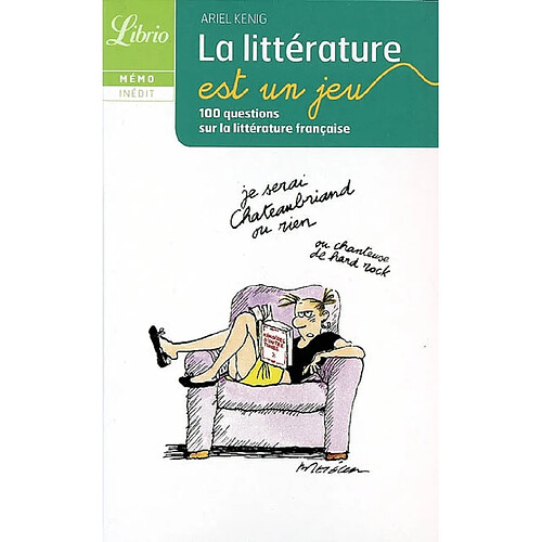 La littérature est un jeu : 100 questions sur les classiques de la littérature française · Occasion