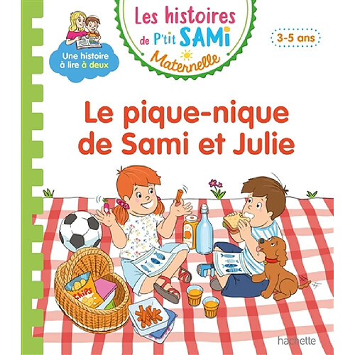 Le pique-nique de Sami et Julie : 3-5 ans · Occasion