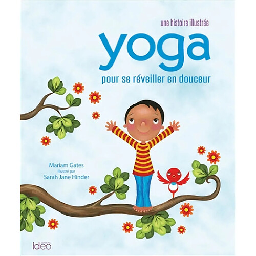 Yoga pour se réveiller en douceur : une histoire illustrée · Occasion