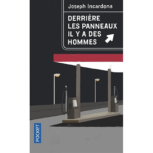 Derrière les panneaux il y a des hommes · Occasion