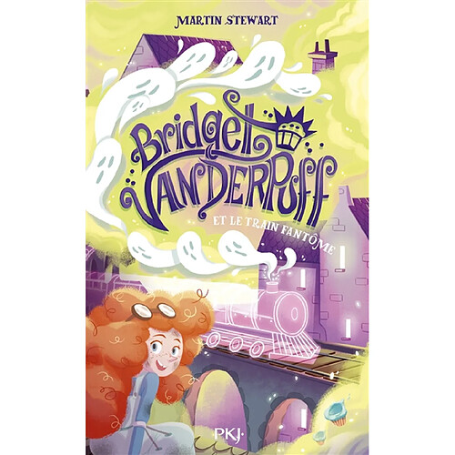 Bridget Vanderpuff. Vol. 2. Bridget Vanderpuff et le train fantôme