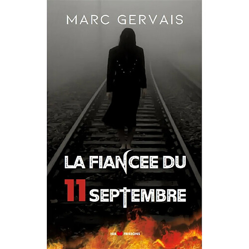 La fiancée du 11 septembre · Occasion