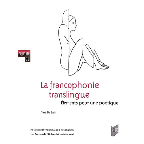 La francophonie translingue : éléments pour une poétique · Occasion