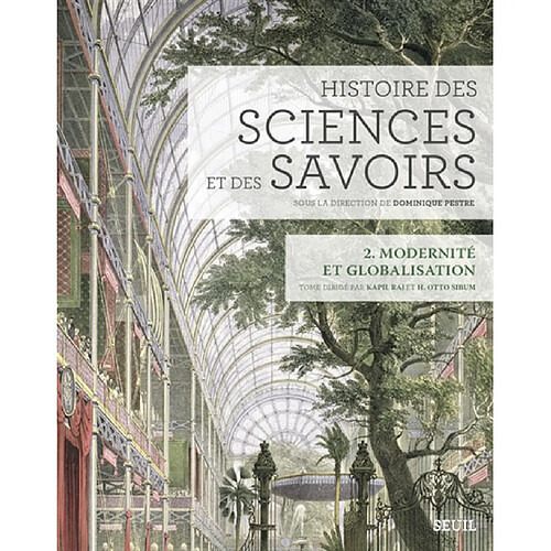 Histoire des sciences et des savoirs. Vol. 2. Modernité et globalisation · Occasion