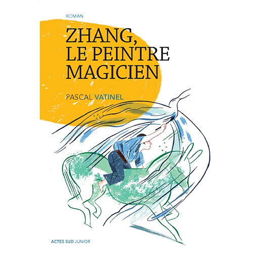 Zhang, le peintre magicien · Occasion