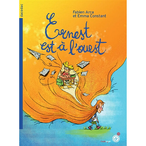 Ernest est à l'ouest