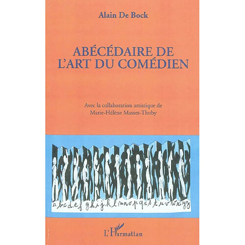 Abécédaire de l'art du comédien · Occasion