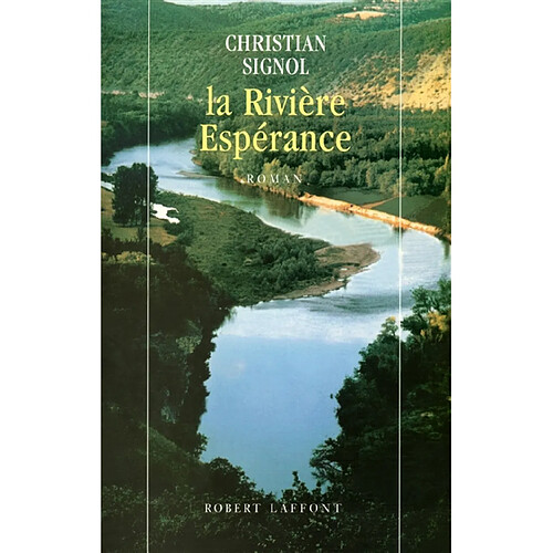 La rivière Espérance. Vol. 1 · Occasion