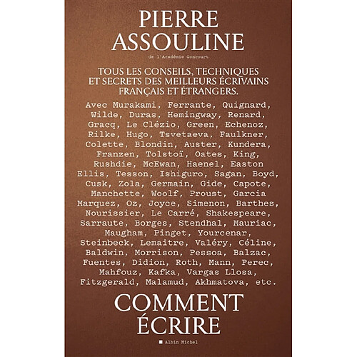 Comment écrire : tous les conseils, techniques et secrets des meilleurs écrivains français et étrangers · Occasion