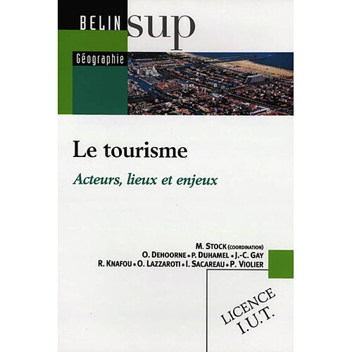 Le tourisme : acteurs, lieux et enjeux · Occasion