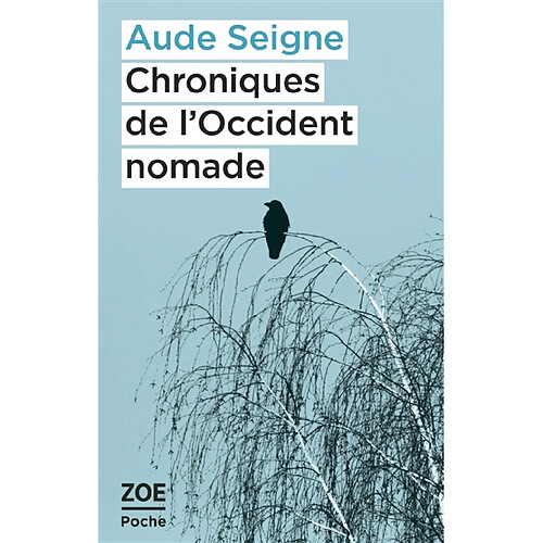 Chroniques de l'Occident nomade · Occasion