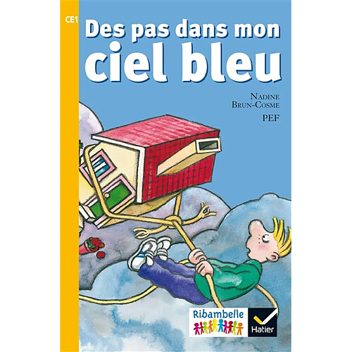 Des pas dans mon ciel bleu : CE1, série jaune · Occasion