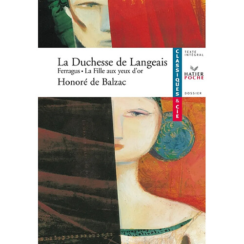 La duchesse de Langeais. Ferragus. La fille aux yeux d'or · Occasion