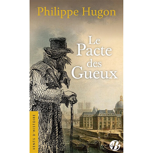 Le pacte des gueux · Occasion