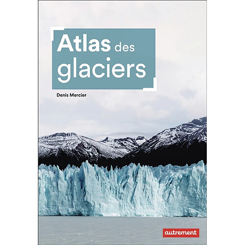 Atlas des glaciers