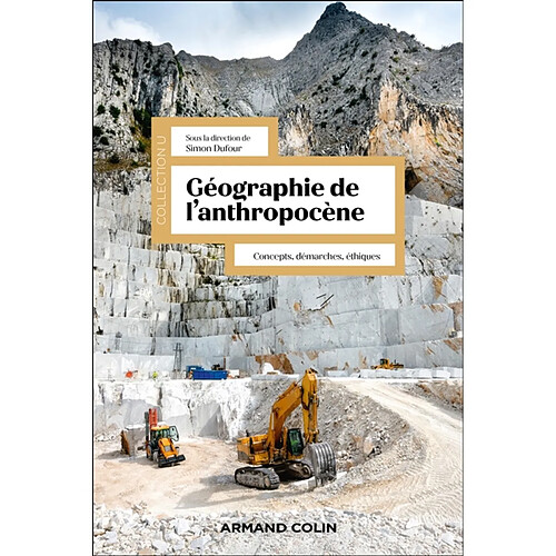 Géographie de l'anthropocène : concepts, démarches, éthiques