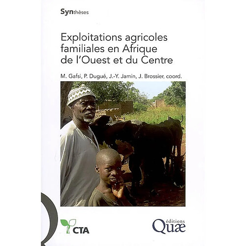 Exploitations agricoles familiales en Afrique de l'Ouest et du Centre : enjeux, caractéristiques et éléments de gestion · Occasion