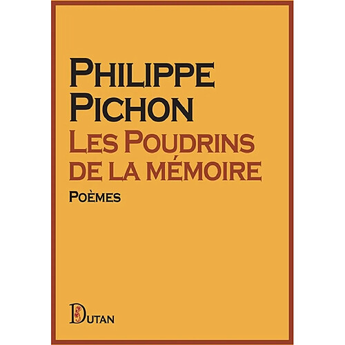 Les poudrins de la mémoire : poèmes · Occasion