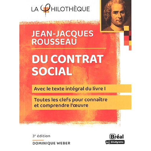 Du contrat social, Jean-Jacques Rousseau : avec le texte intégral du livre I · Occasion