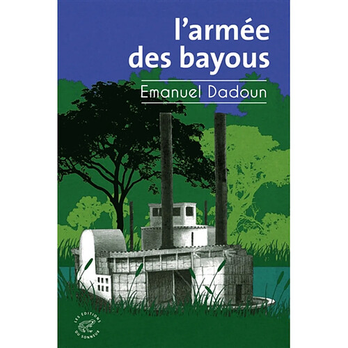 L'armée des bayous · Occasion