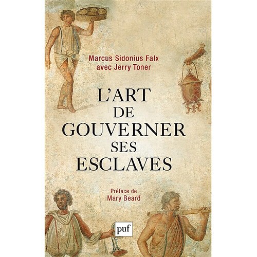 L'art de gouverner ses esclaves · Occasion