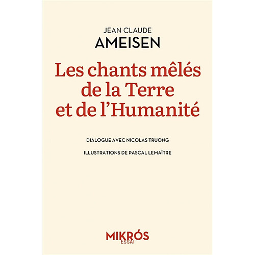 Les chants mêlés de la Terre et de l'humanité : dialogue avec Nicolas Truong