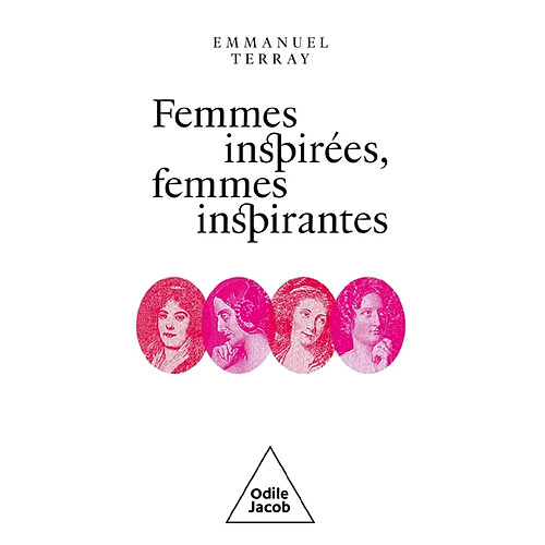 Femmes inspirées, femmes inspirantes : Pauline de Beaumont, Aimée de Coigny, Delphine de Girardin, Marie d'Agoult · Occasion