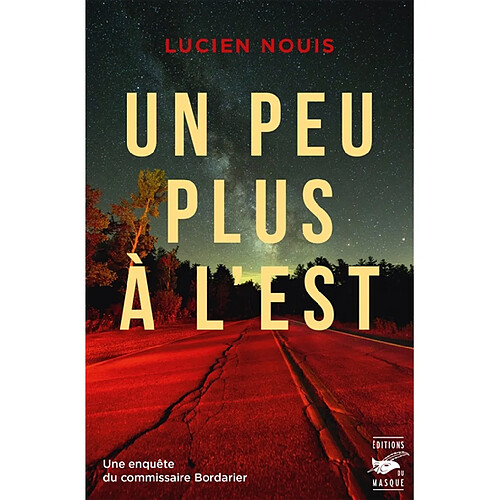 Une enquête du commissaire Bordarier. Un peu plus à l'est · Occasion