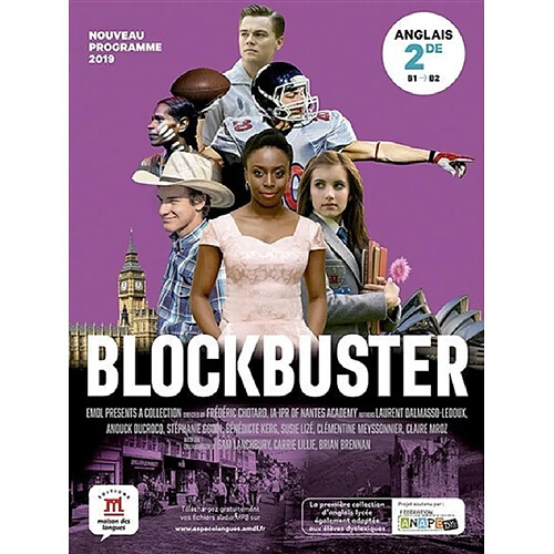 Blockbuster : anglais 2de, B1-B2 : nouveau programme 2019