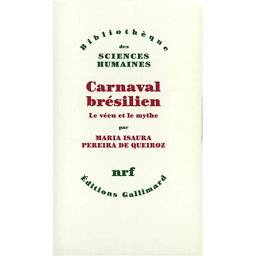 Carnaval brésilien : le vécu et le mythe · Occasion