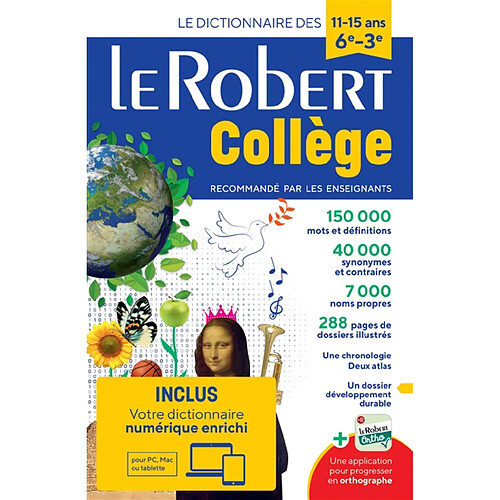 Le Robert collège : le dictionnaire des 11-15 ans, 6e-3e