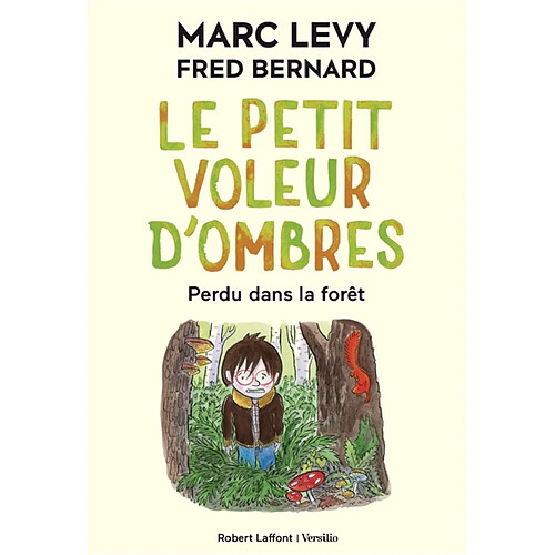 Le petit voleur d'ombres. Vol. 2. Perdu dans la forêt · Occasion