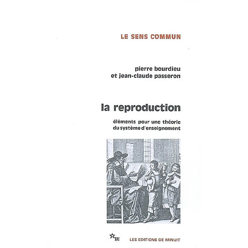 La reproduction : éléments d'une théorie du système d'enseignement