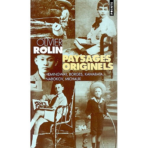 Paysages originels : Hemingway, Nabokov, Borges, Kawabata, Michaux · Occasion