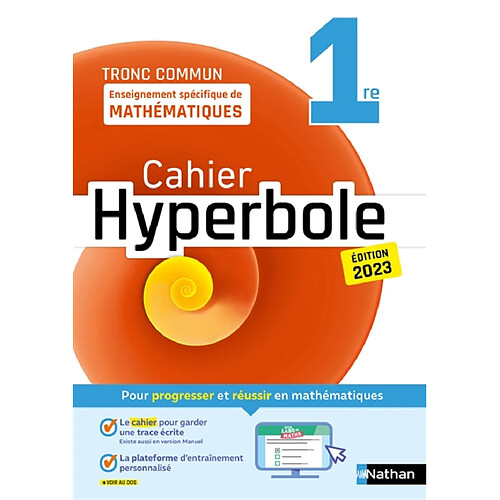 Hyperbole, enseignement spécifique de mathématiques 1re, tronc commun : cahier