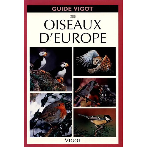 Guide Vigot des oiseaux d'Europe · Occasion