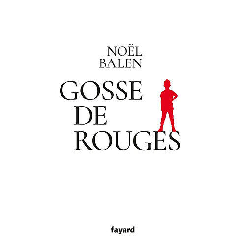 Gosse de Rouges · Occasion