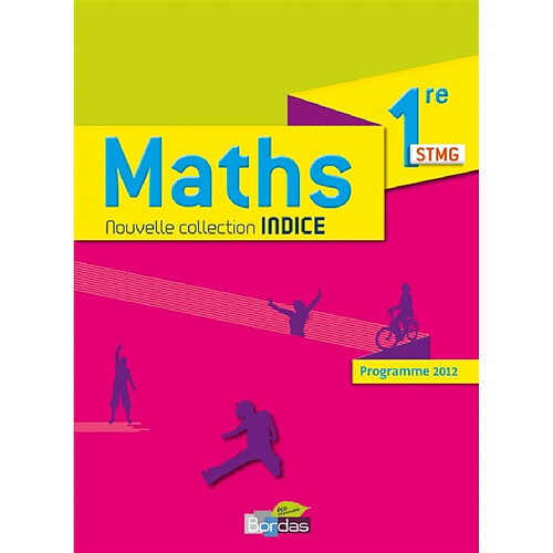 Maths 1re STMG : programme 2012 : grand format · Occasion