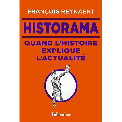 Historama : quand l'histoire explique l'actualité · Occasion