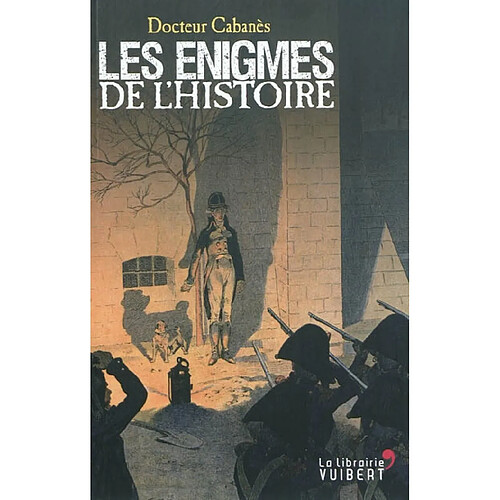 Les énigmes de l'Histoire