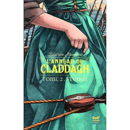 L'anneau de Claddagh. Vol. 2. Stoirm · Occasion