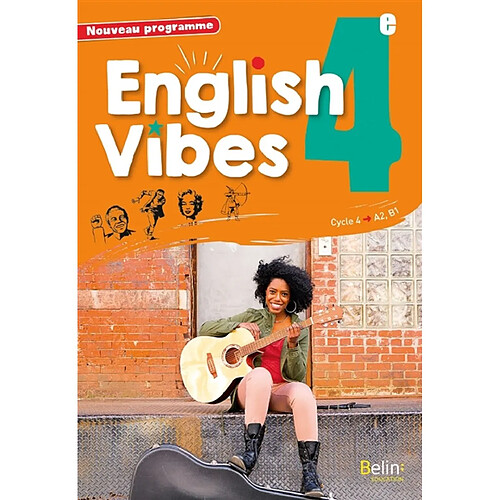 English vibes 4e, cycle 4, A2-B1 : nouveau programme