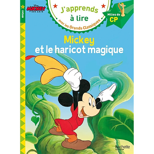 Mickey et le haricot magique : niveau 2, milieu de CP