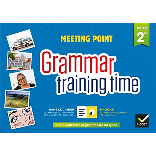 Meeting point, grammar training time, 2de, A2-B1