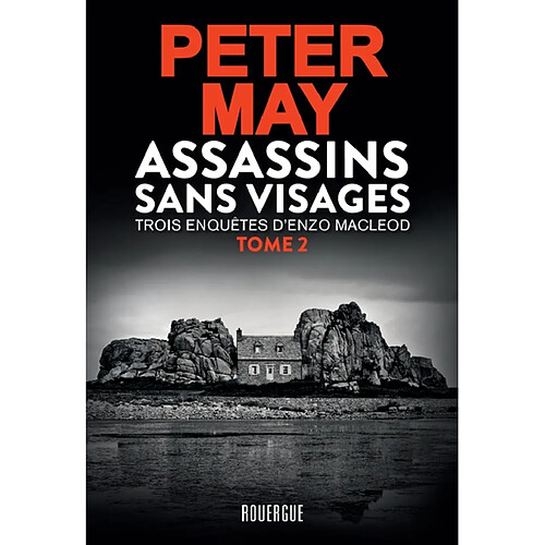 Assassins sans visages : intégrale. Vol. 2. Trois enquêtes d'Enzo MacLeod