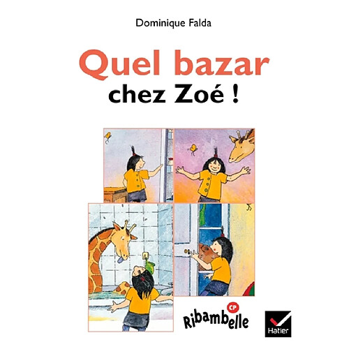 Quel bazar chez Zoé ! · Occasion