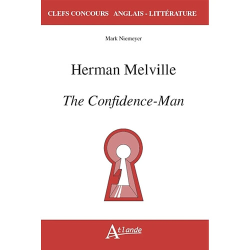 Hermann Melville : The confidence-man · Occasion