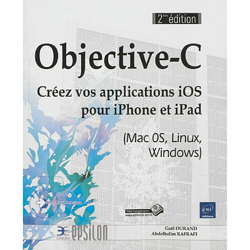 Objective-C : créez vos applications iOS pour iPhone et iPad (Mac OS, Linux, Windows) · Occasion