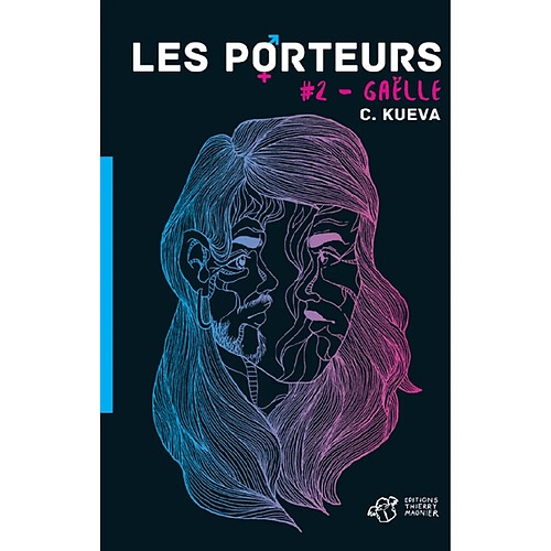 Les porteurs. Vol. 2. Gaëlle · Occasion